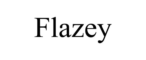 Trademark Logo FLAZEY