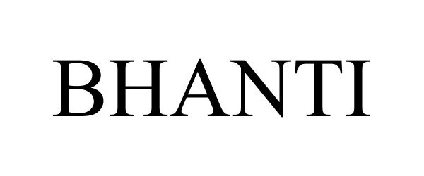  BHANTI