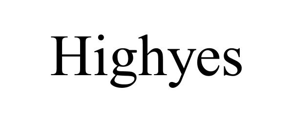  HIGHYES