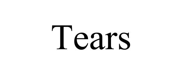 Trademark Logo TEARS