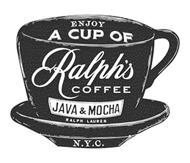  ENJOY CUP OF RALPH'S COFFEE JAVA &amp; MOCHA RALPH LAUREN N.Y.C.