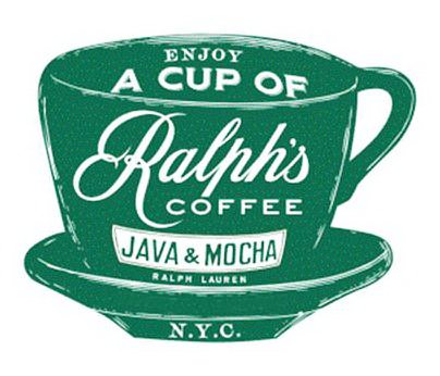  ENJOY A CUP OF RALPH'S COFFEE JAVA &amp; MOCHA RALPH LAUREN N.Y.C.