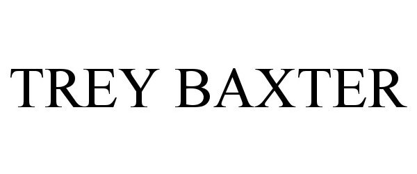 Trademark Logo TREY BAXTER