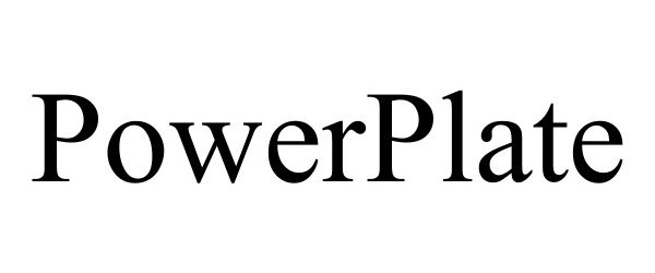 Trademark Logo POWERPLATE