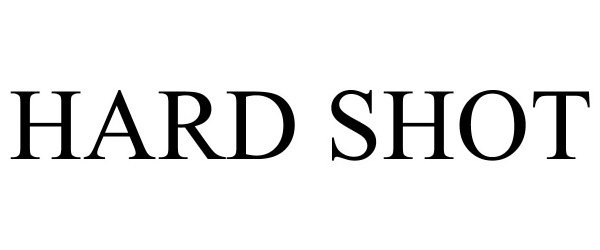 Trademark Logo HARD SHOT