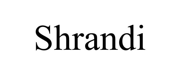 Trademark Logo SHRANDI