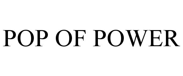  POP OF POWER
