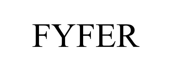 Trademark Logo FYFER