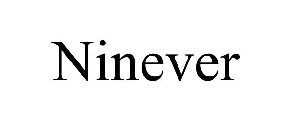 Trademark Logo NINEVER