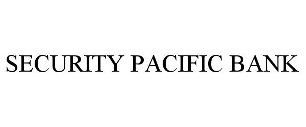  SECURITY PACIFIC BANK