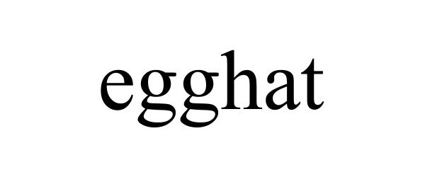 Trademark Logo EGGHAT