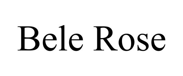 Trademark Logo BELE ROSE