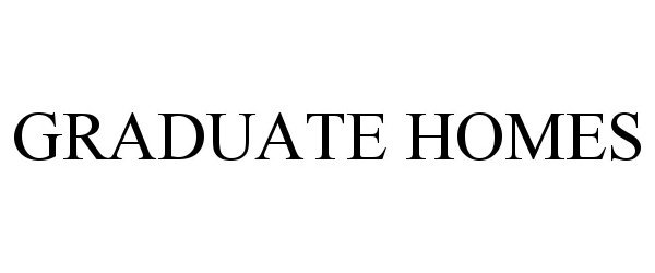 Trademark Logo GRADUATE HOMES
