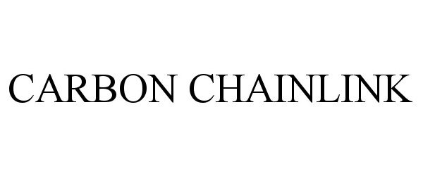 Trademark Logo CARBON CHAINLINK