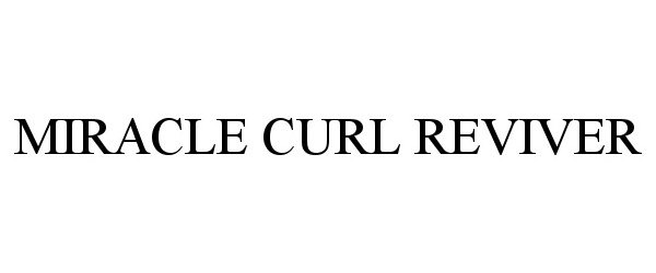  MIRACLE CURL REVIVER