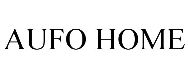 Trademark Logo AUFO HOME