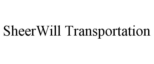  SHEERWILL TRANSPORTATION