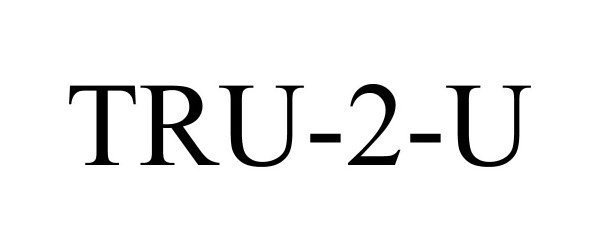  TRU-2-U