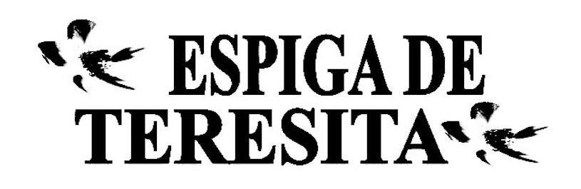 Trademark Logo ESPIGA DE TERESITA