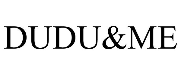 Trademark Logo DUDU&ME