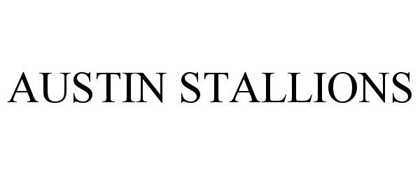 Trademark Logo AUSTIN STALLIONS