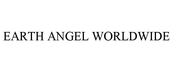Trademark Logo EARTH ANGEL WORLDWIDE