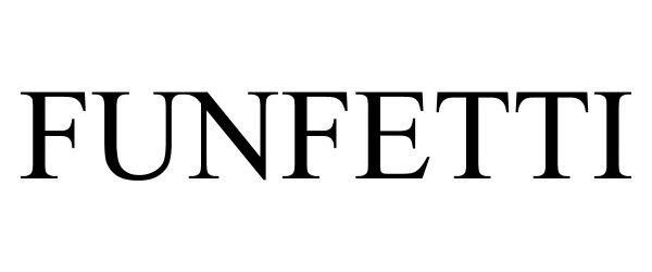 Trademark Logo FUNFETTI