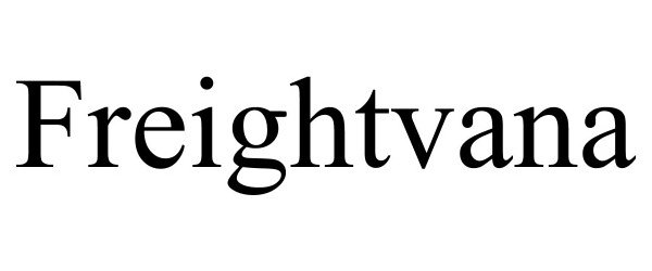 Trademark Logo FREIGHTVANA