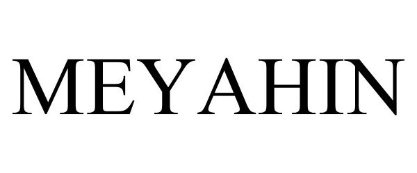Trademark Logo MEYAHIN