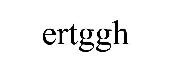Trademark Logo ERTGGH