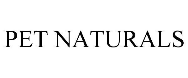 Trademark Logo PET NATURALS