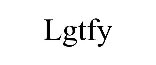  LGTFY