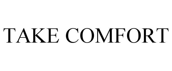 Trademark Logo TAKE COMFORT