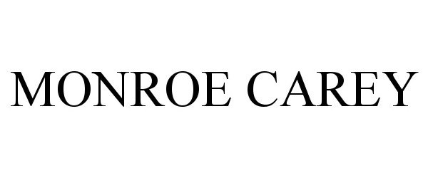 Trademark Logo MONROE CAREY