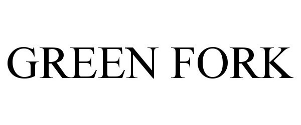  GREEN FORK