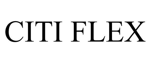 Trademark Logo CITI FLEX