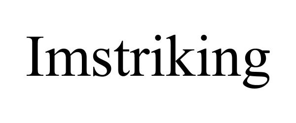 Trademark Logo IMSTRIKING
