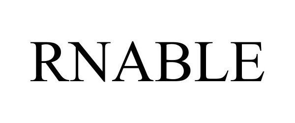 Trademark Logo RNABLE