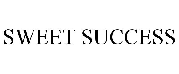 SWEET SUCCESS