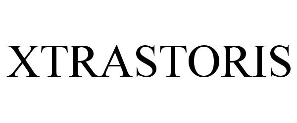 Trademark Logo XTRASTORIS