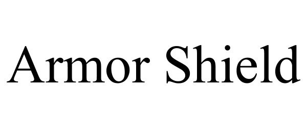 Trademark Logo ARMOR SHIELD