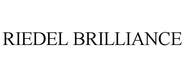 Trademark Logo RIEDEL BRILLIANCE