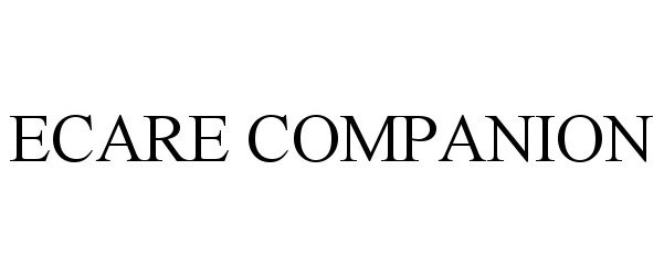 Trademark Logo ECARE COMPANION