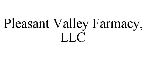  PLEASANT VALLEY FARMACY, LLC