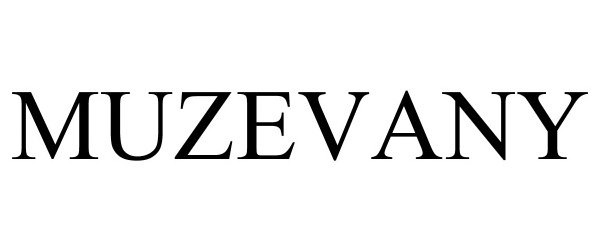Trademark Logo MUZEVANY