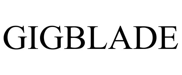  GIGBLADE