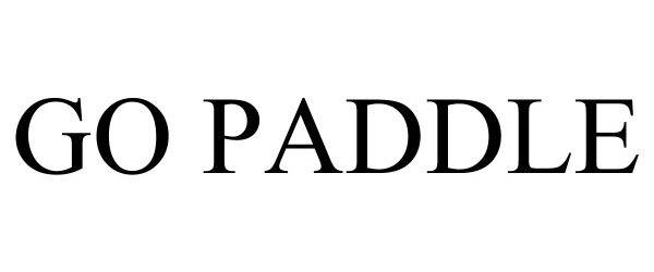 Trademark Logo GO PADDLE