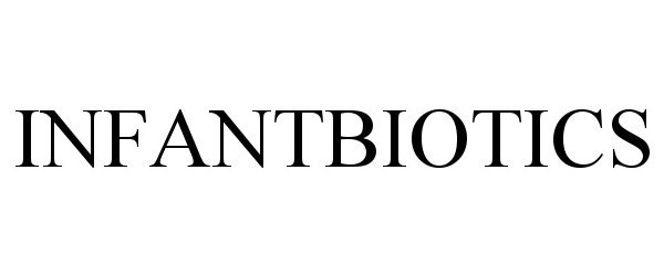  INFANTBIOTICS