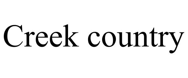 Trademark Logo CREEK COUNTRY