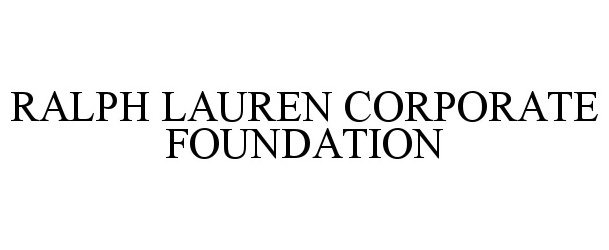 Trademark Logo RALPH LAUREN CORPORATE FOUNDATION
